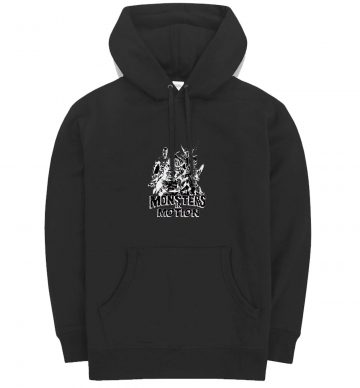 Monsters In Motion Hoodie