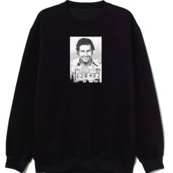 Pablo Escobar Sweatshirt