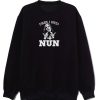 Unholy Nun F I Give Nun F Satanic Tattoos Sweatshirt