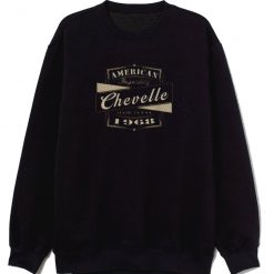 1968 Chevelle Sweatshirt