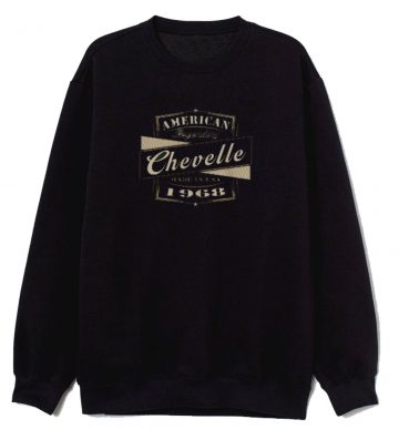 1968 Chevelle Sweatshirt