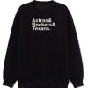 Astros And Rockets And Texans Sweatshirt