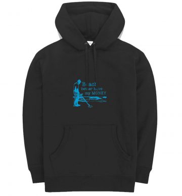 Beach Better Have My Money Hoodie