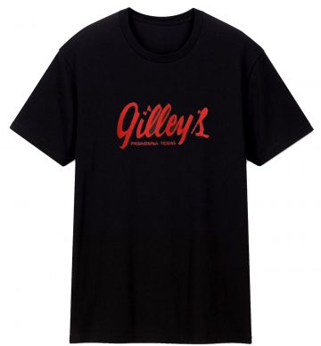 Funny Gilleys T Shirt