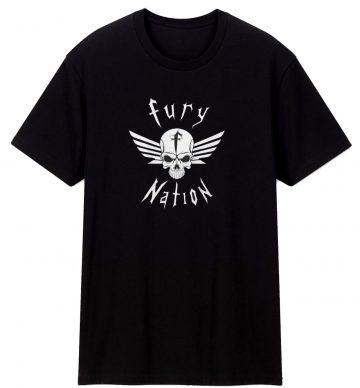 Fury Nation T Shirt