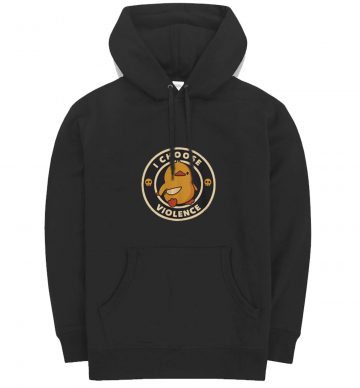 I Choose Violence Duck Hoodie