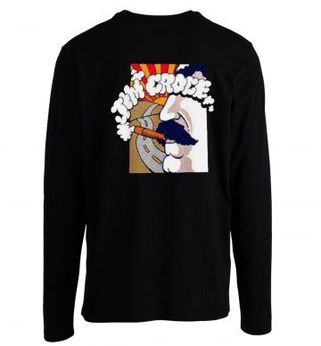 Jim Croce Art Gift Longsleeve