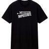 Mission Impossible Retro Tv Show T Shirt