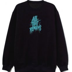 All That Remains Band Sweatshirt