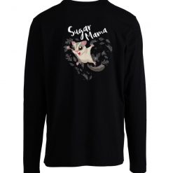 Cute Sugar Mama Glider Hamster Longsleeve