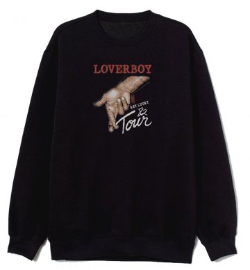 Loverboy Get Lucky Band Sweatshirt