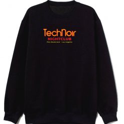 Technoir Nightclub Sweatshirt