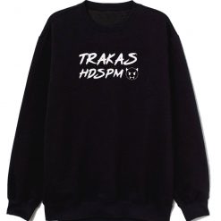 Trakas Hdspm Sweatshirt